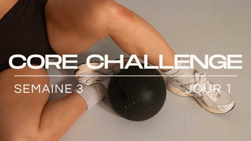 Core Challenge 5/8 : Stabilité et force