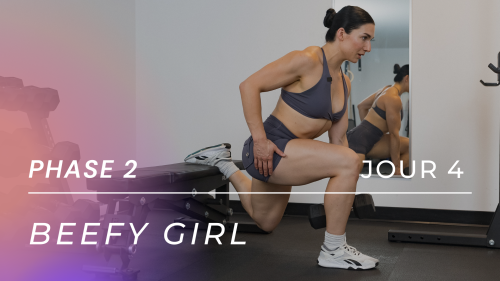 Programme gain de masse BEEFY GIRL - Phase 2, Jour 4 : Fessiers, quads, ischios, mollets