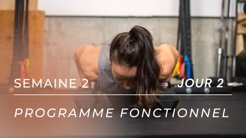 Programme d'entraînement FONCTIONNEL - S2J2