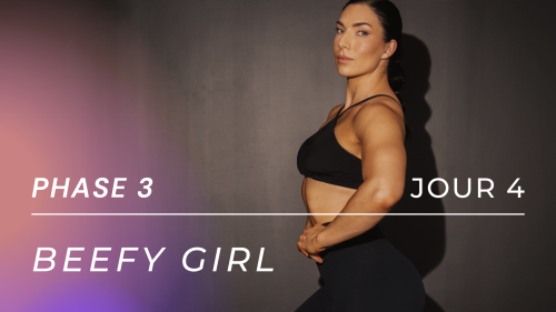 Programme gain de masse BEEFY GIRL - Phase 3, Jour 4 : Fessiers, quads, ischios